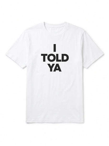 Told Ya Collection